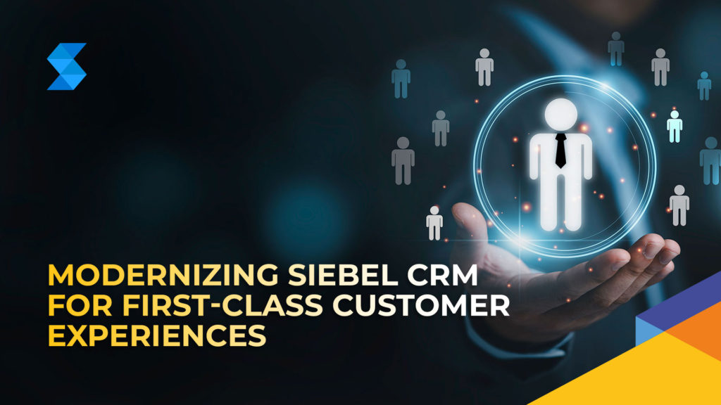 Siebel CRM for CX