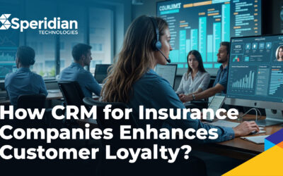 How CRM for Insurance Companies Enhances Customer Loyalty?