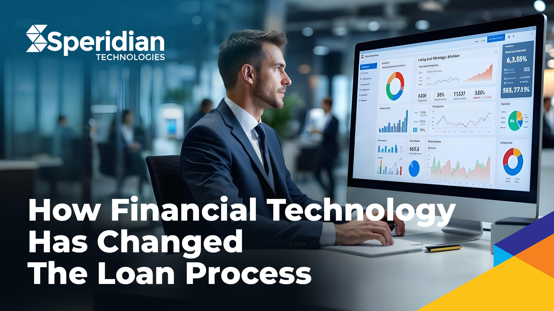 How Financial Technology Has Changed The Loan Process