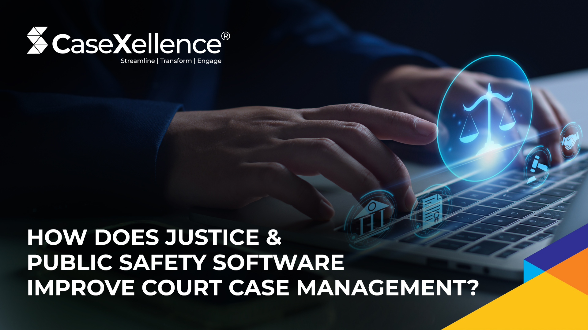 What is Justice and Public Safety Software and How Does It Improve Court Case Management with Its Advanced Intelligent Scheduling Feature?