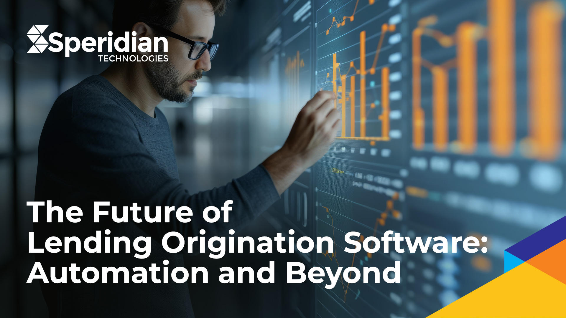 The Future of Lending Origination Software: Automation and Beyond