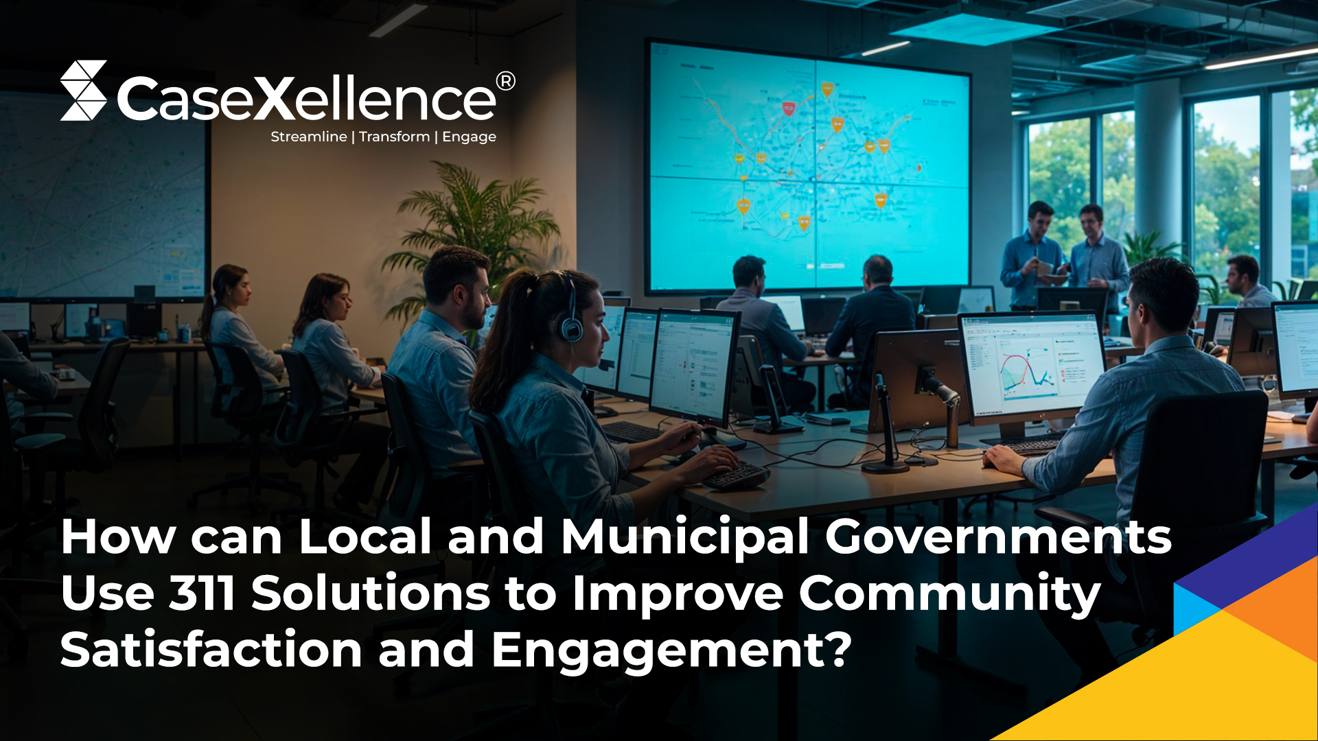 How Can Local and Municipal Governments Use 311 Solutions to Improve Community Satisfaction and Engagement?