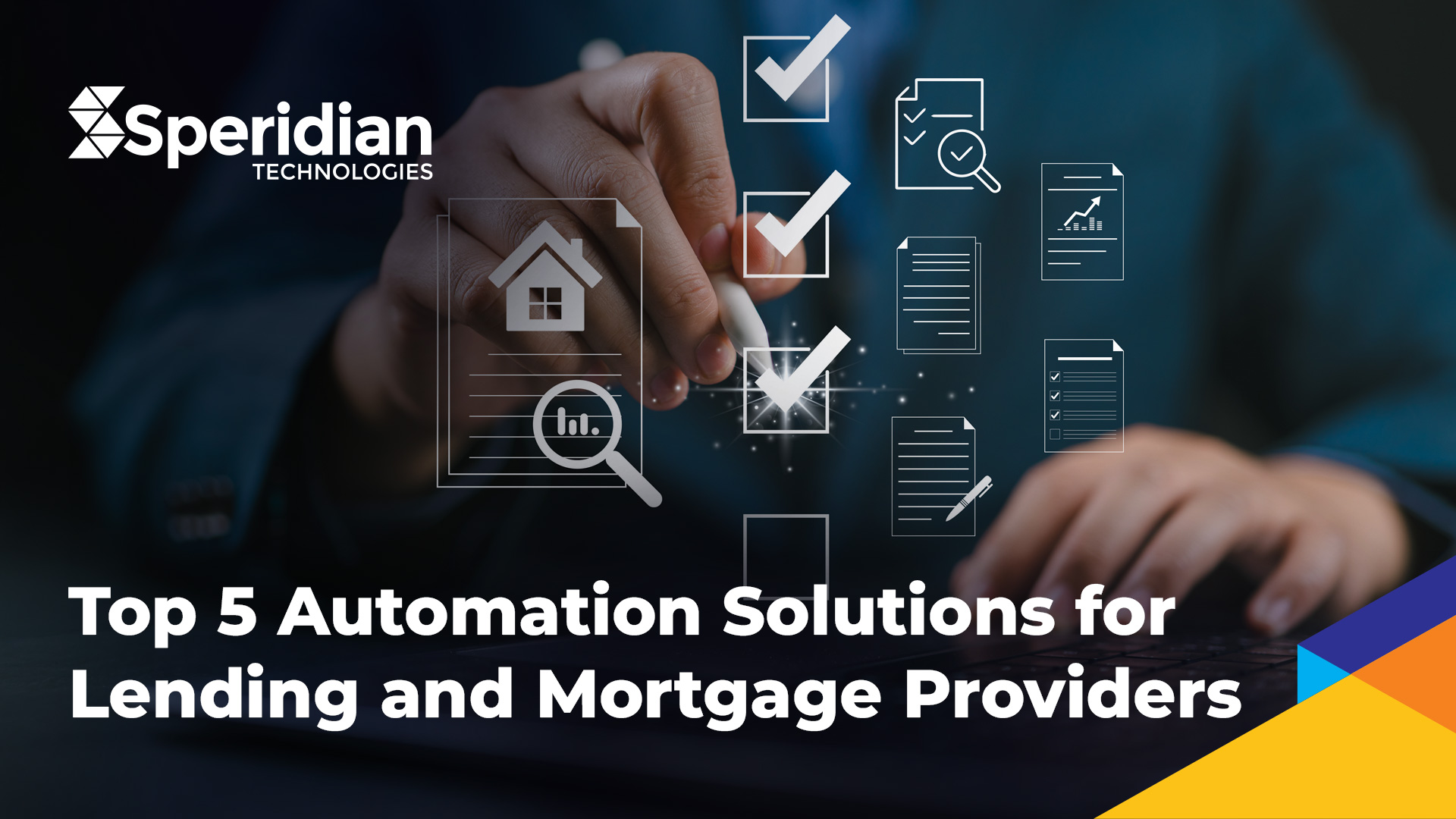 Top 5 Automation Solutions For Lending and Mortgage Providers