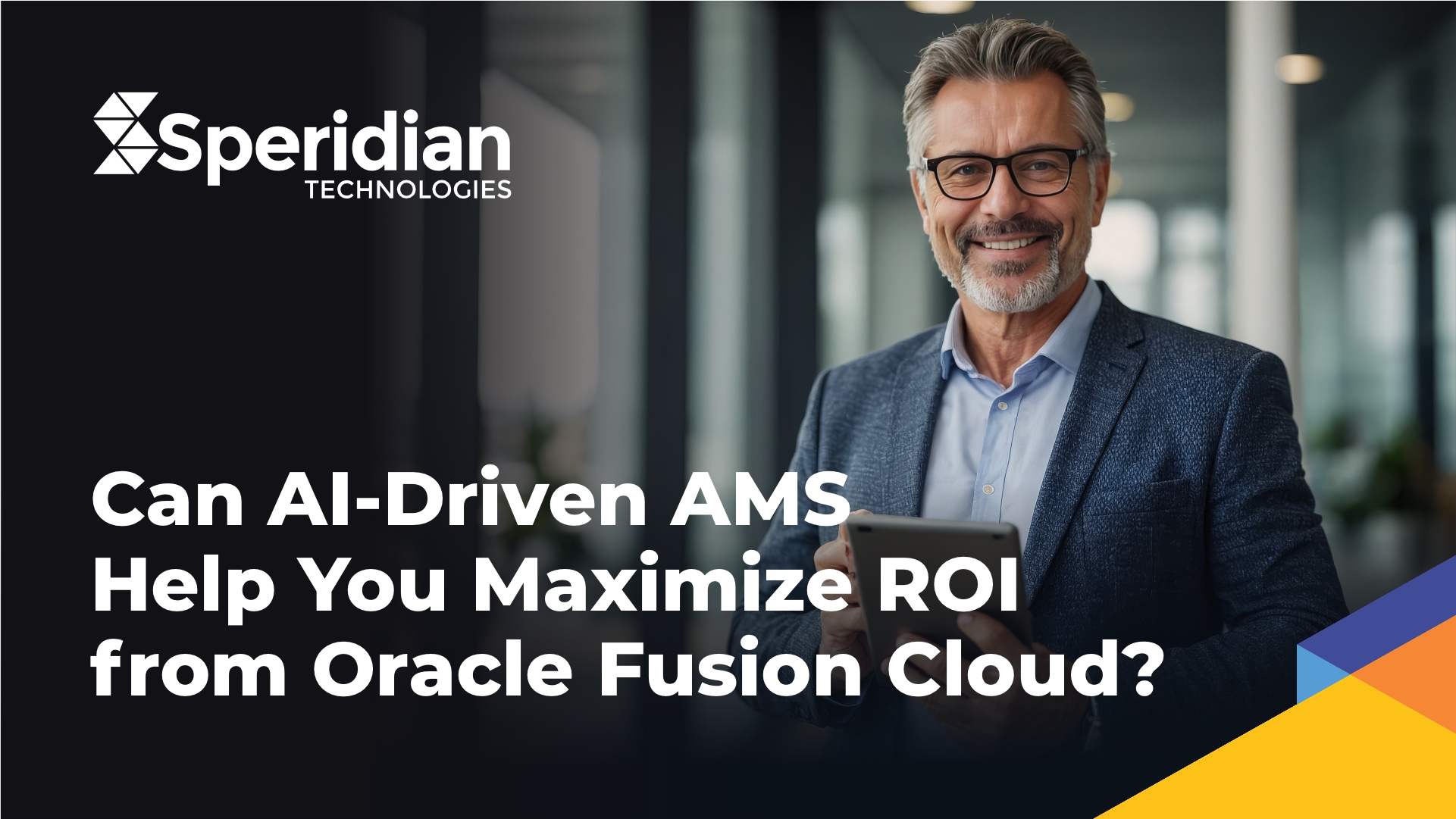 Can AI-Driven AMS Help You Maximize ROI from Oracle Fusion Cloud?
