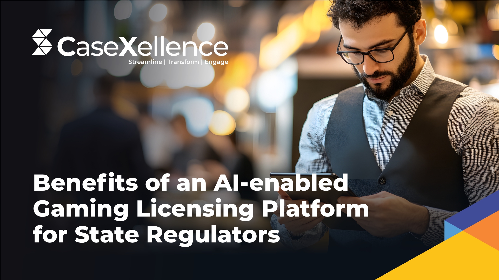 Benefits of an AI-enabled Gaming Licensing Platform for State Regulators