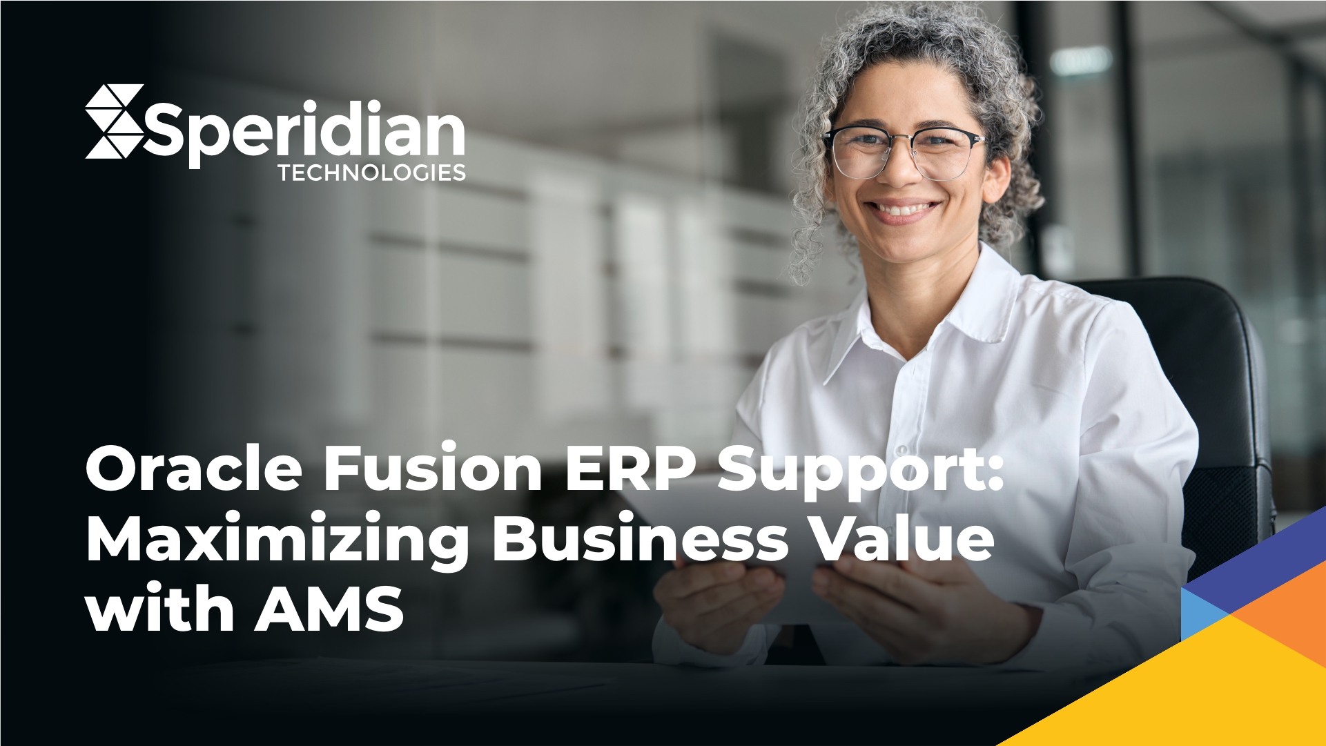 Oracle Fusion ERP Support: Maximizing Business Value with AMS